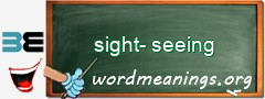 WordMeaning blackboard for sight-seeing